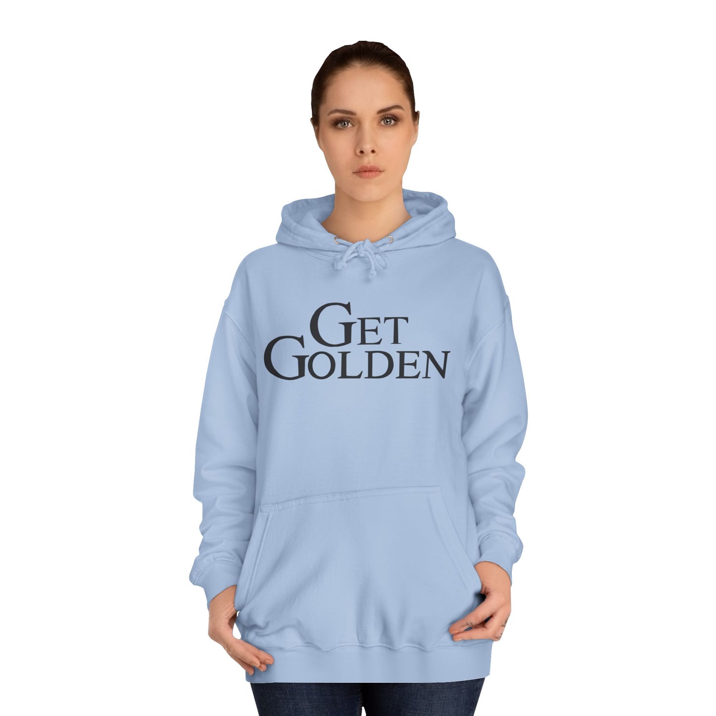 Bold & Fun Golden Girls-Inspired Pop Art "Get Golden" Unisex College Hoodie, Retro Design, Cozy Everyday Wear