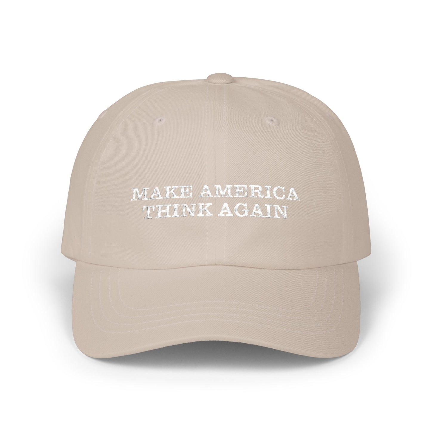 Make America Think Again" Classic Cap - Casual Unisex everyday Baseball Hat, Weekend Outings, Gifts, Trendy Cap for Any Occasion