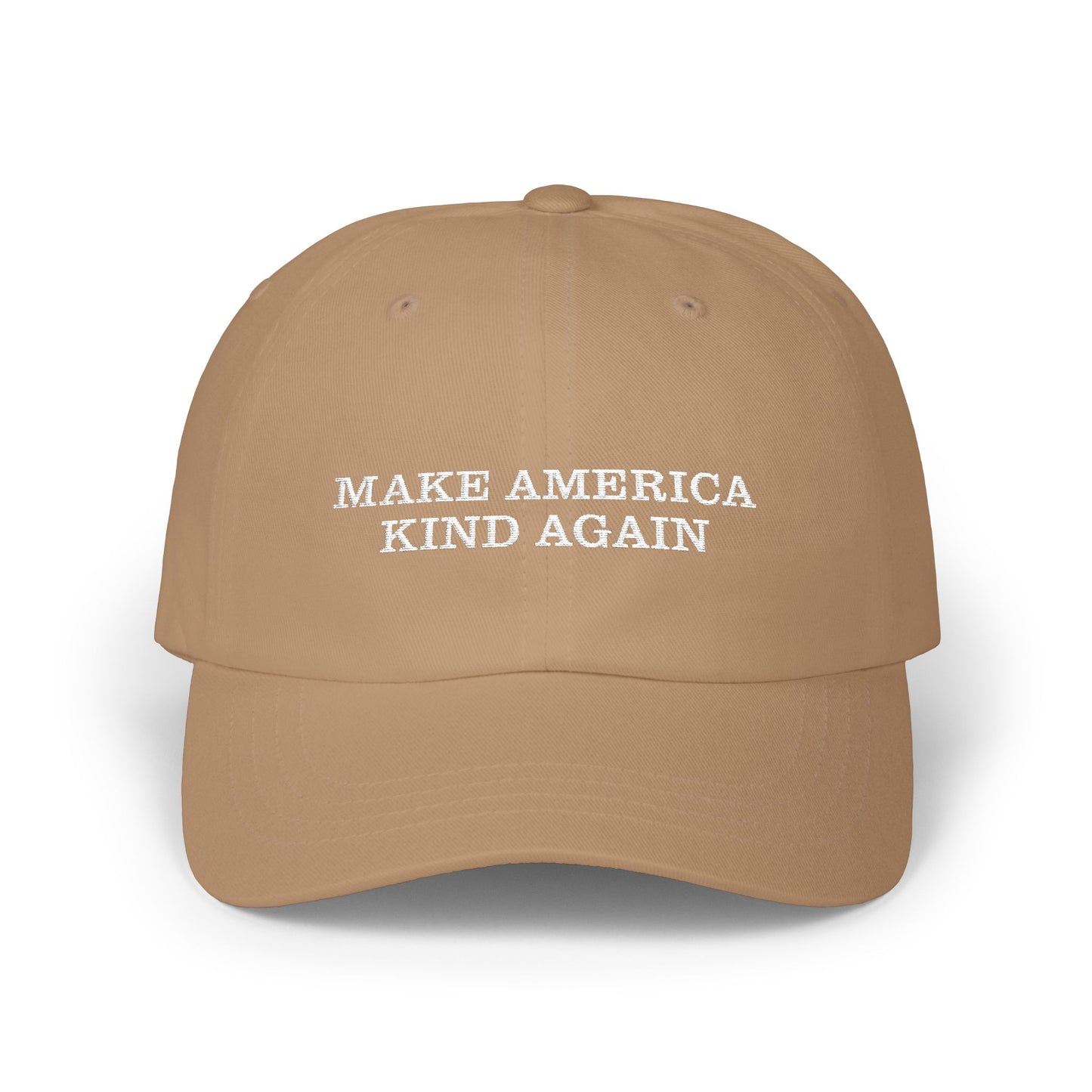 "Make America Kind Again" Classic Cap - Casual Unisex everyday Baseball Hat, Weekend Outings, Gifts, Trendy Cap for Any Occasion