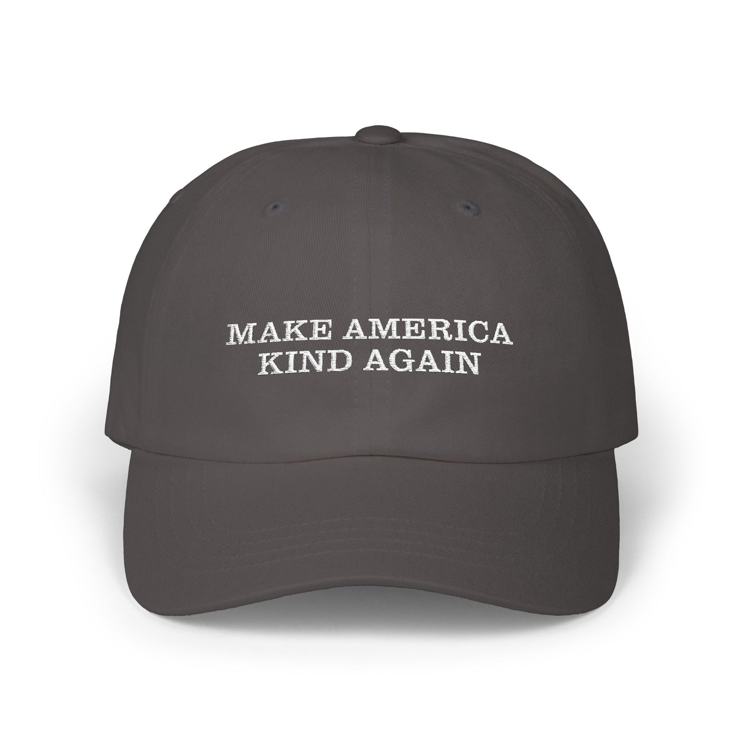 "Make America Kind Again" Classic Cap - Casual Unisex everyday Baseball Hat, Weekend Outings, Gifts, Trendy Cap for Any Occasion