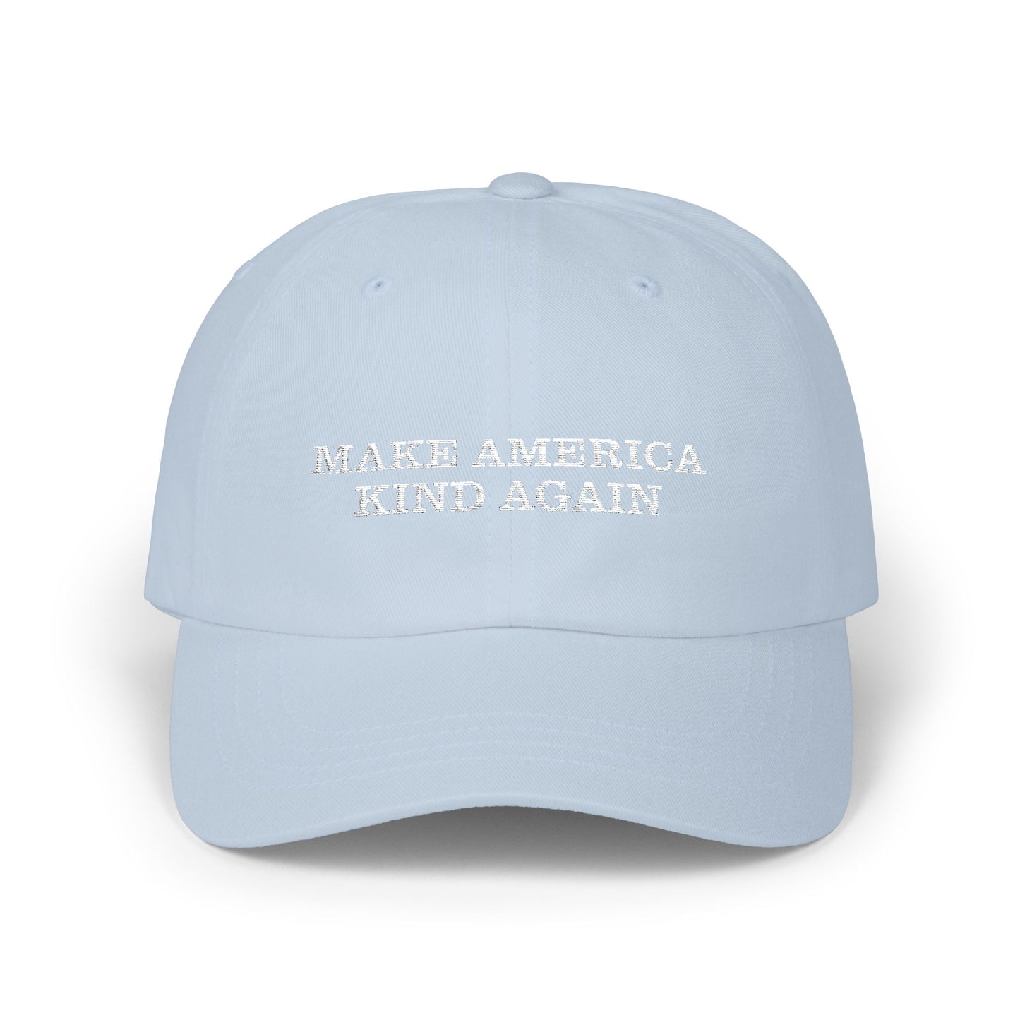 "Make America Kind Again" Classic Cap - Casual Unisex everyday Baseball Hat, Weekend Outings, Gifts, Trendy Cap for Any Occasion