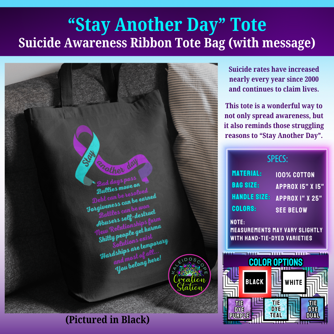 "Stay Another Day" Suicide Awareness Tote Bag