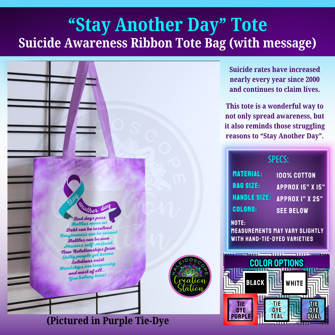 "Stay Another Day" Suicide Awareness Tote Bag