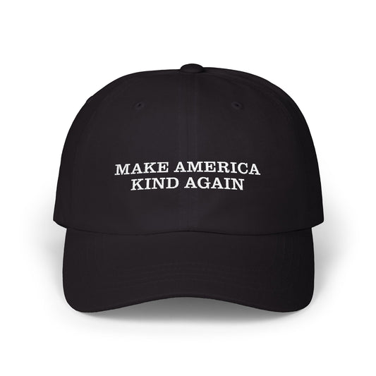 "Make America  Kind Again" Classic Cap - Casual Unisex everyday Baseball Hat, Weekend Outings, Gifts, Trendy Cap for Any Occasion