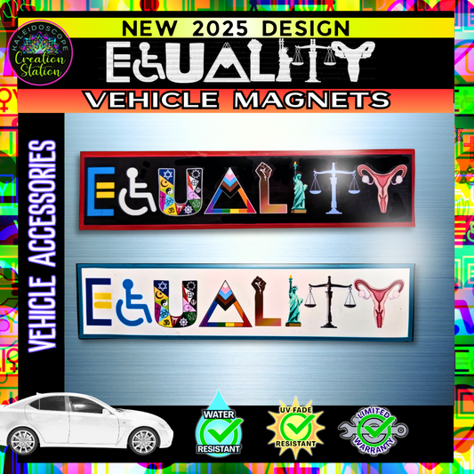 The New 2025 Equality Bumper Sticker -or- Magnet