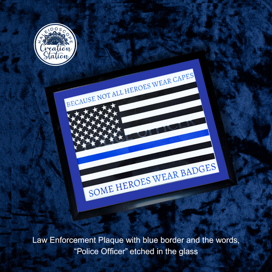 "Not All Heroes Wear Capes" First Responders Glass Etched Plaque